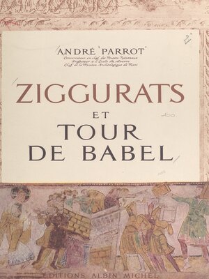 cover image of Ziggurats et Tour de Babel